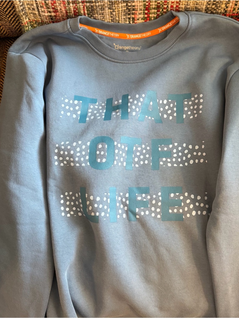 Orangetheory Blue Graphic Sweatshirt - "That OTF Life"